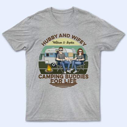 Hubby And Wifey Camping Buddies For Life - Gift For Old Couples - Personalized Custom T Shirt