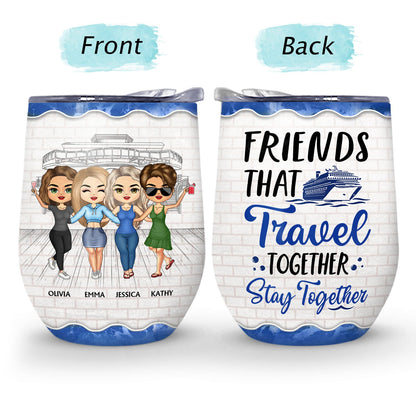 Today's Forecast Cruising With A Chance Of Drinking - Birthday, Traveling, Cruising Gift For BFF, Siblings, Colleagues - Personalized Custom Wine Tumbler