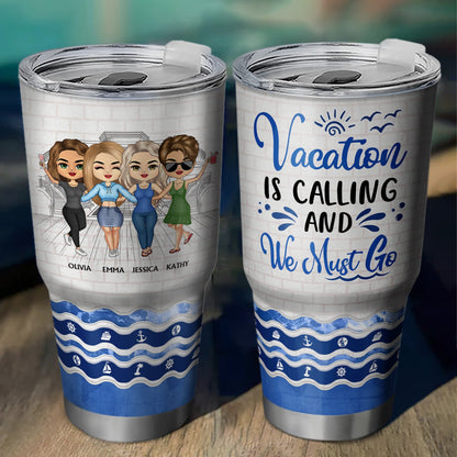 Life Is Better On A Cruise With Best Friends - Birthday, Traveling, Cruising Gift For BFF, Siblings, Colleagues - Personalized Custom 30 Oz Tumbler