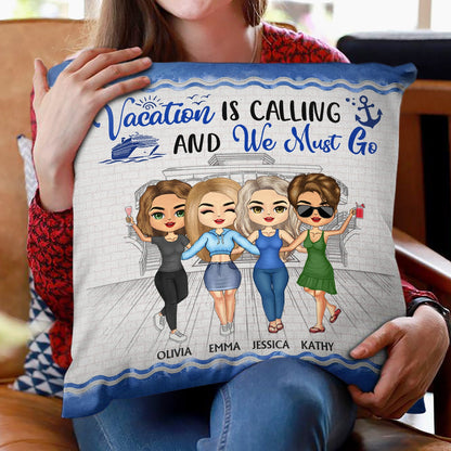 Life Is Better On A Cruise With Best Friends - Birthday, Traveling, Cruising Gift For BFF, Siblings, Colleagues - Personalized Custom Pillow