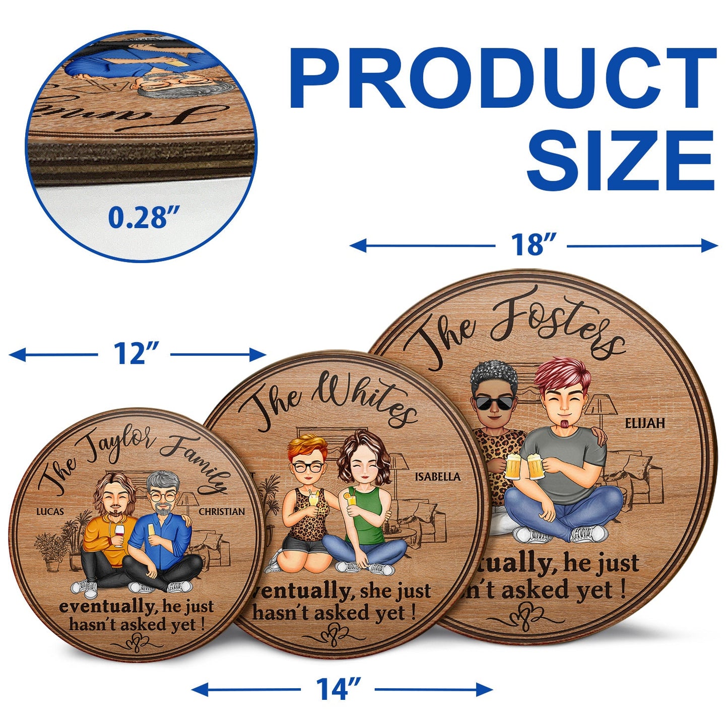 Eventually He Just Hasn't Asked Yet Family - Home Decor Gift For Spouse, Lover, Husband, Wife, Boyfriend, Girlfriend, Couple - Personalized Custom Wood Circle Sign