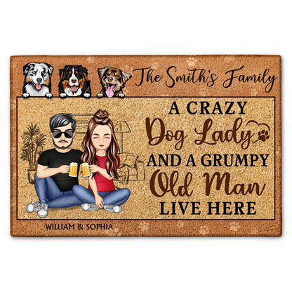 Crazy Dog Lady And Grumpy Old Man Live Here - Anniversary, Birthday, Home Decor Gift For Husband, Wife, Family, Couple, Dog Lovers - Personalized Custom Doormat