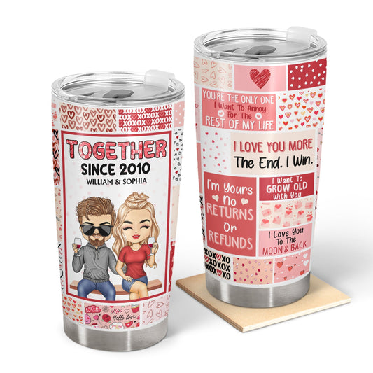 You're The Only One Together Since - Anniversary, Birthday Gift For Spouse, Lover, Husband, Wife, Boyfriend, Girlfriend, Couple - Personalized Custom Tumbler