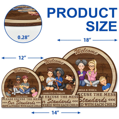 Please Excuse The Mess Our Standards - Anniversary, Birthday, Home Decor Gift For Husband, Wife, Couple Pet Loves - Personalized Custom Shaped Wood Sign