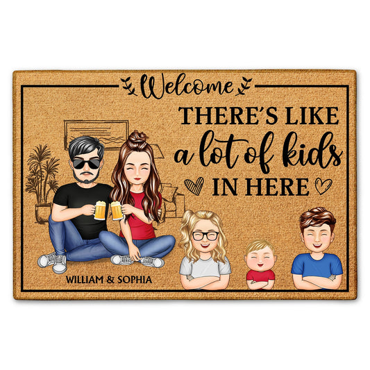 There's Like A Lot Of Kids In Here - Home Decor Gift For Husband, Wife, Couple, Pet Lovers - Personalized Custom Doormat