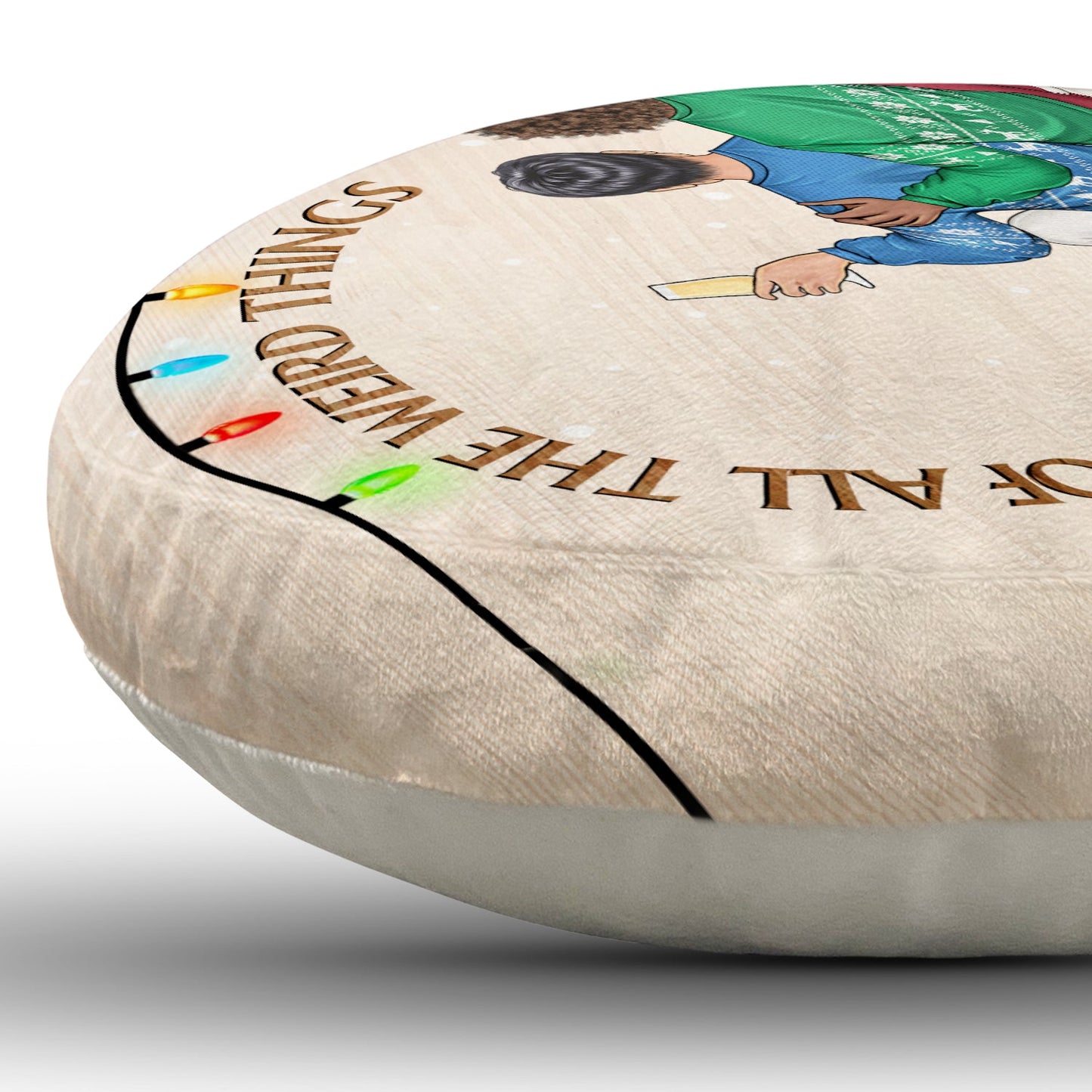 Of All The Weird Things - Gift For Couples, Husband, Wife - Personalized Heart Shaped Pillow