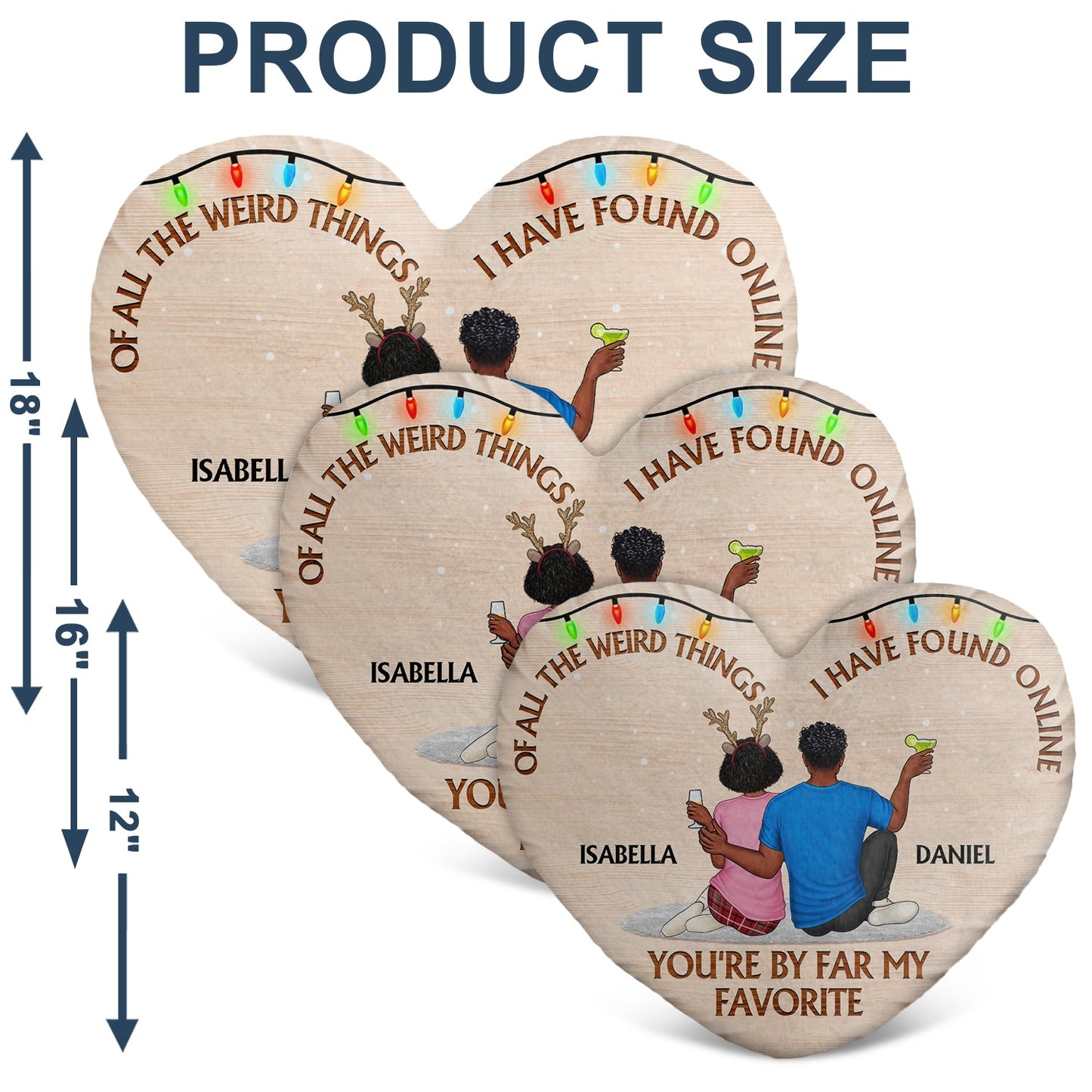 Of All The Weird Things - Gift For Couples, Husband, Wife - Personalized Heart Shaped Pillow