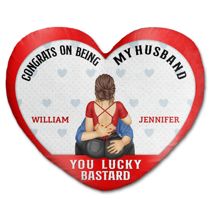 Congrats On Being My Husband - Gift For Couples, Husband And Wife - Personalized Heart Shaped Pillow