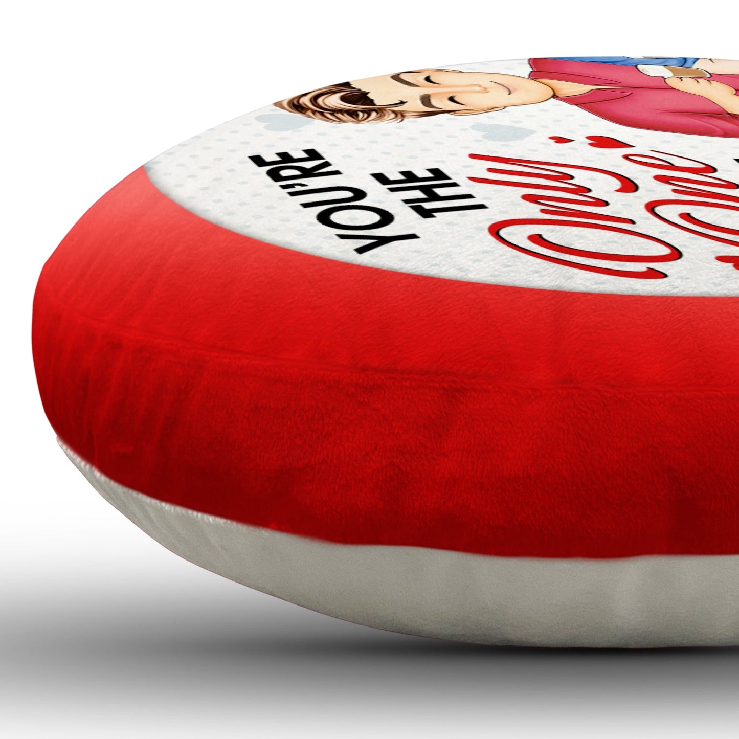 You're The Only One - Gift For Couples, Husband And Wife - Personalized Heart Shaped Pillow