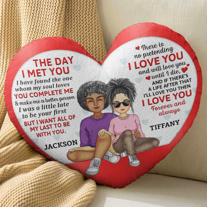 The Day I Met You - Gift For Couples, Husband And Wife - Personalized Heart Shaped Pillow