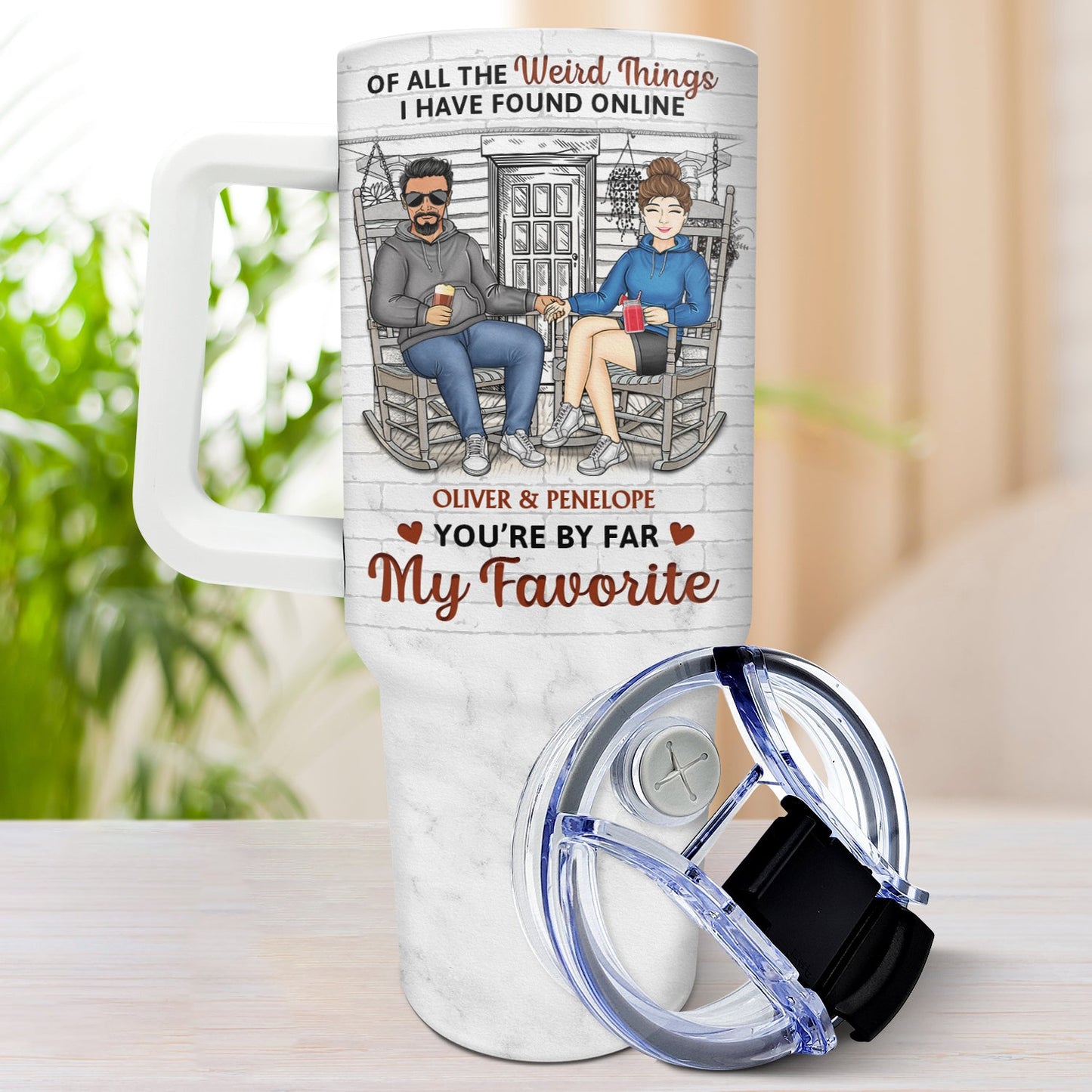 You Are By Far My Favorite - Gift For Couples - Personalized 40oz Tumbler With Straw