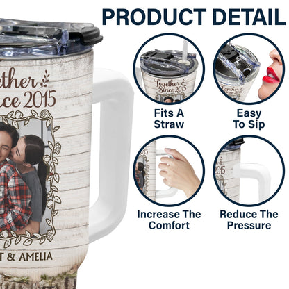 Custom Photo Together Since - Gift For Couples - Personalized 40oz Tumbler With Straw