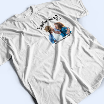 Custom Photo Together Since - Gift For Couples - Personalized T Shirt