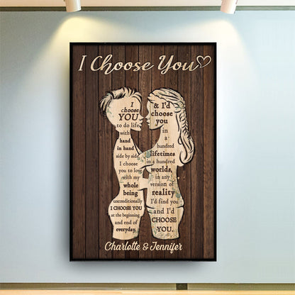 I Choose You - Anniversary Gift For Couples - Personalized Poster