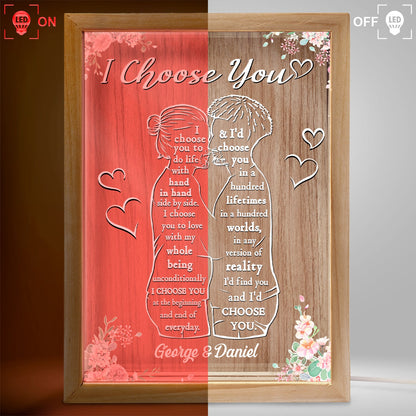 I Choose You - Anniversary Gift For Couples - Personalized Picture Frame Light Box