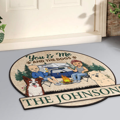 You & Me And The Dogs Cats - Gift For Camping Couples, Pet Lovers - Personalized Custom Shaped Doormat