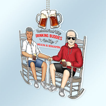 Husband And Wife Drinking Buddies For Life - Birthday, Anniversary Gift For Spouse, Lover, Husband, Wife, Boyfriend, Girlfriend, Couple - Personalized Acrylic Car Hanger