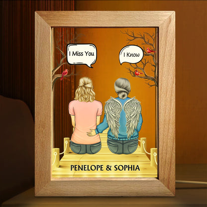 I Miss You I Know - Memorial Gift For Family, Friends, Siblings - Personalized Frame Lamp