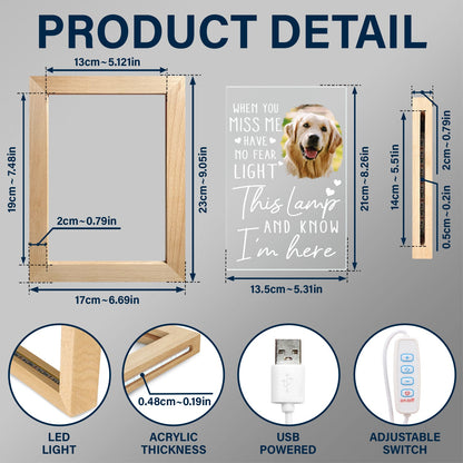 Custom Photo When You Miss Me - Loving, Memorial Gift For Family, Siblings, Friends - Personalized Frame Lamp