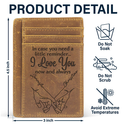 In Case You Need A Little Reminder - Gift For Couples, Husband, Wife - Personalized Card Wallet