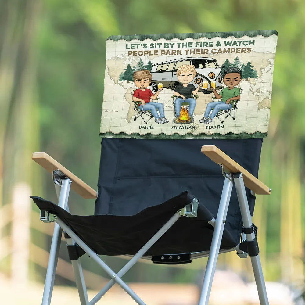 Let's Sit By The Fire And Watch People Camping Bestie - Personalized Folding Chair Cover