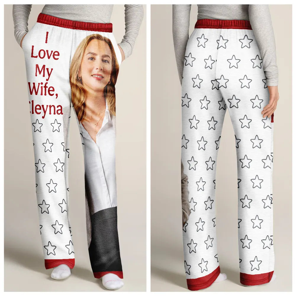 Custom Photo For Husband I Love My Wife - Personalized Pajama Pants