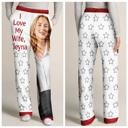Custom Photo For Husband I Love My Wife - Personalized Pajama Pants