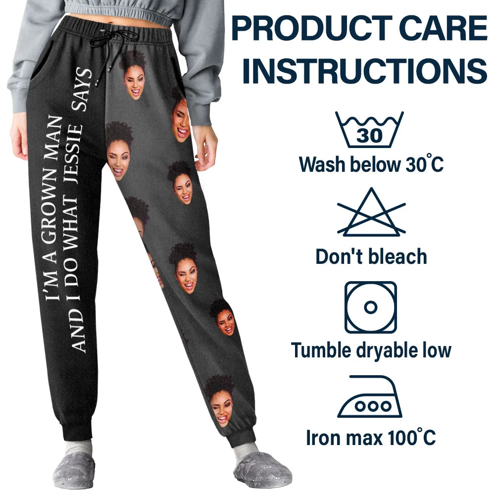 Custom Photo For Husband Grown Man Do What Wife Said - Personalized Pajama Pants