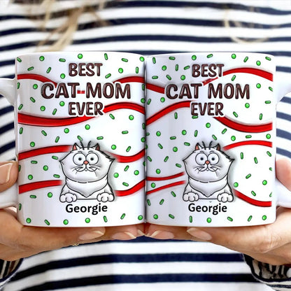 Funny Pet Best Dog Cat Mom Ever - 3D Inflated Effect Printed Mug, Personalized White Edge-to-Edge Mug
