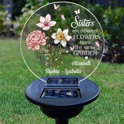 Birth Flower Sisters Are Different Flowers From The Same Garden - Personalized Solar Light
