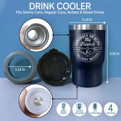 Congrats On Being My Brother You Lucky Man - Personalized Triple 3 In 1 Can Cooler