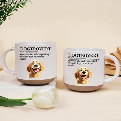 Dogtrovert Who Prefers Spending Time With Dogs - Personalized Pottery Mug