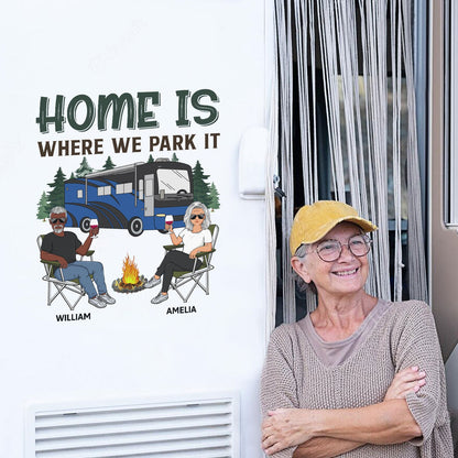 Home Is Where We Park It - Gift For Camping Lovers, Campers, Family - Personalized Camping Decal, Decor Decal