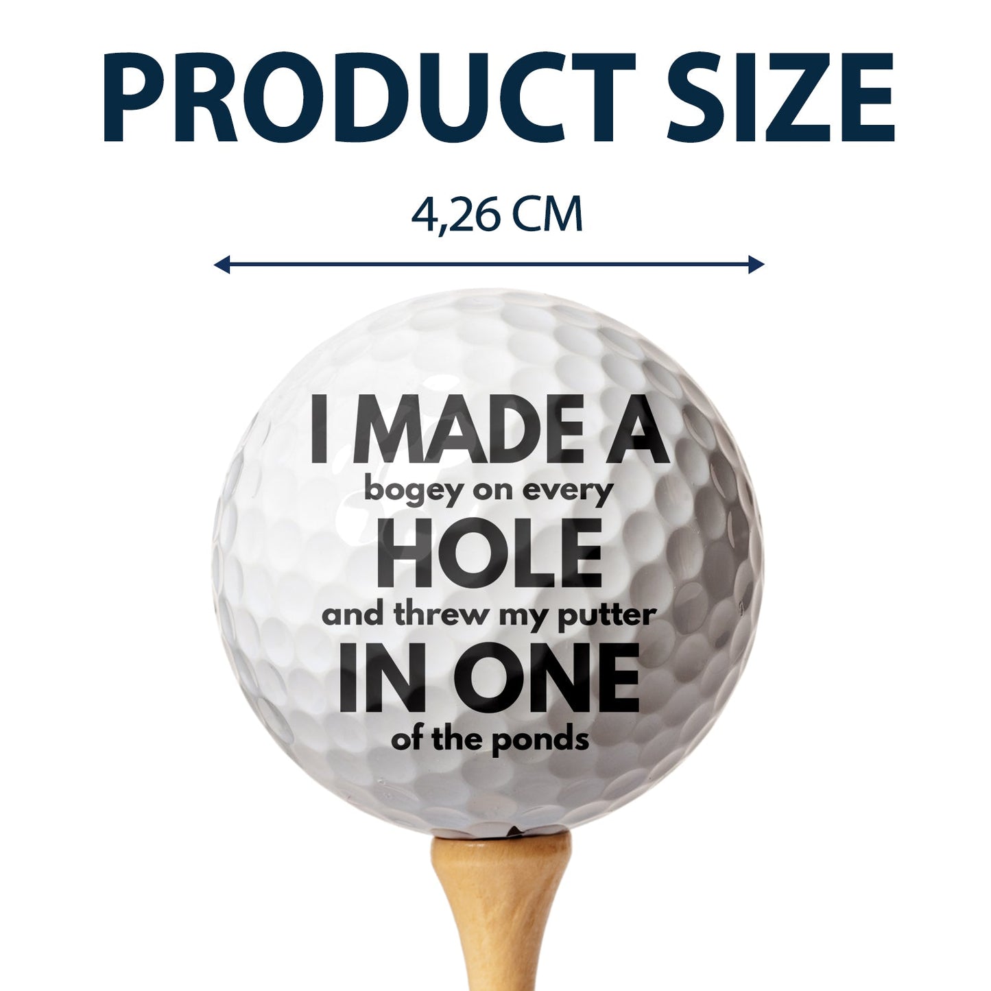 Custom Photo I Made A Bogey On Every Hole - Gift For Dad, Father, Grandpa, Golfer, Golf Lover - Personalized Golf Ball