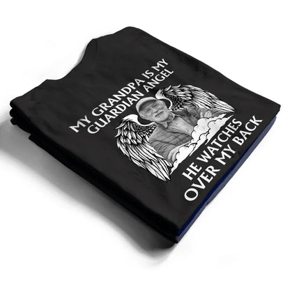 Custom Photo My Dad Is My Guardian Angel Memorial - Personalized T Shirt
