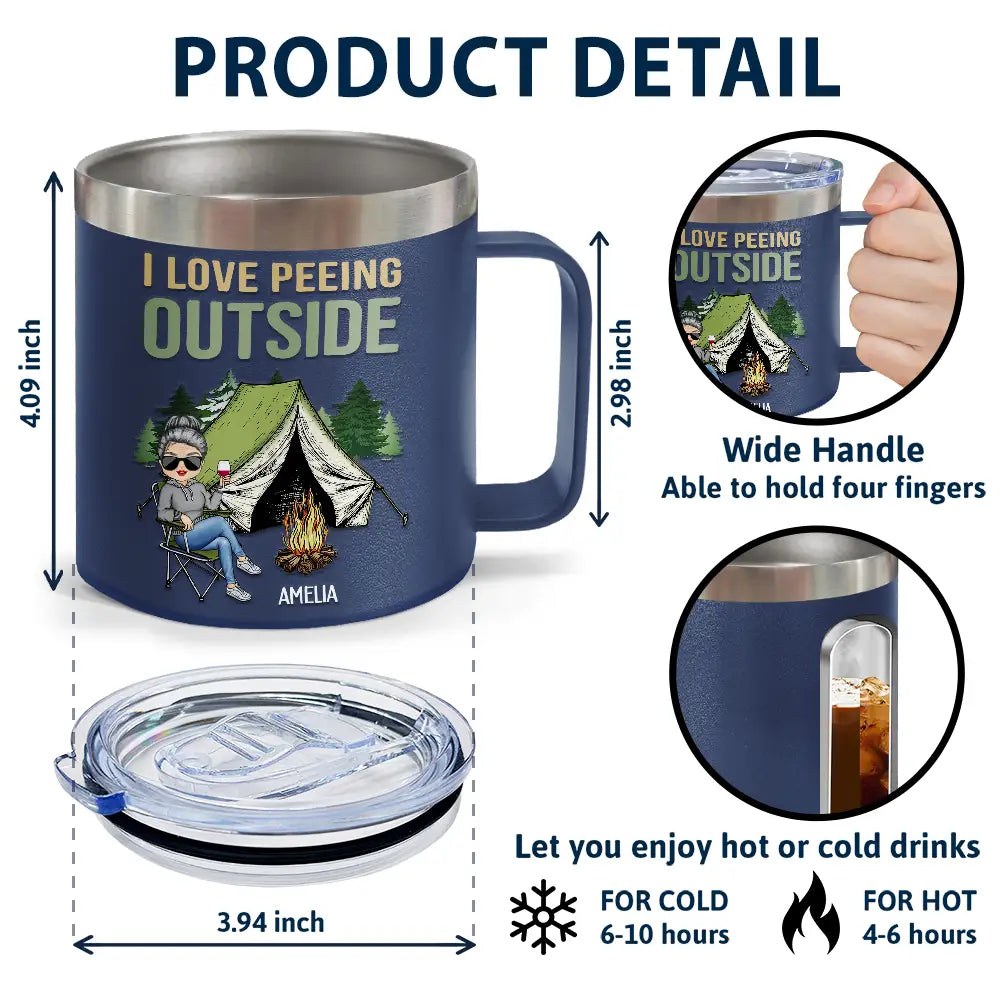 I Love Peeing Outside Camping - Personalized 14oz Stainless Steel Tumbler With Handle