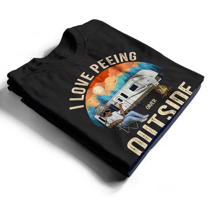 I Love Peeing Outside Camping - Personalized T Shirt