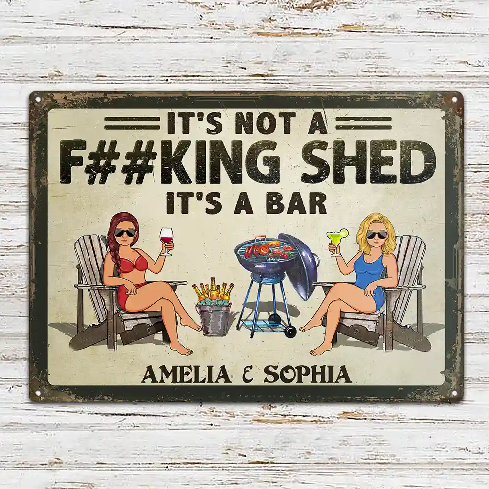 It's Not A Shed It's A Bar - Personalized Classic Metal Signs