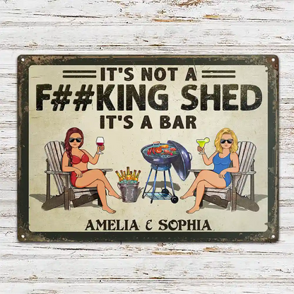 It's Not A Shed It's A Bar - Personalized Classic Metal Signs