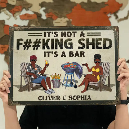 It's Not A Shed It's A Bar - Personalized Classic Metal Signs