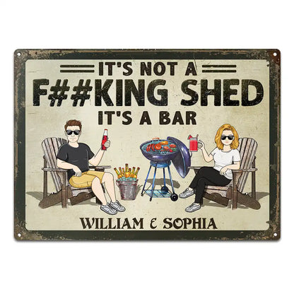 It's Not A Shed It's A Bar - Personalized Classic Metal Signs