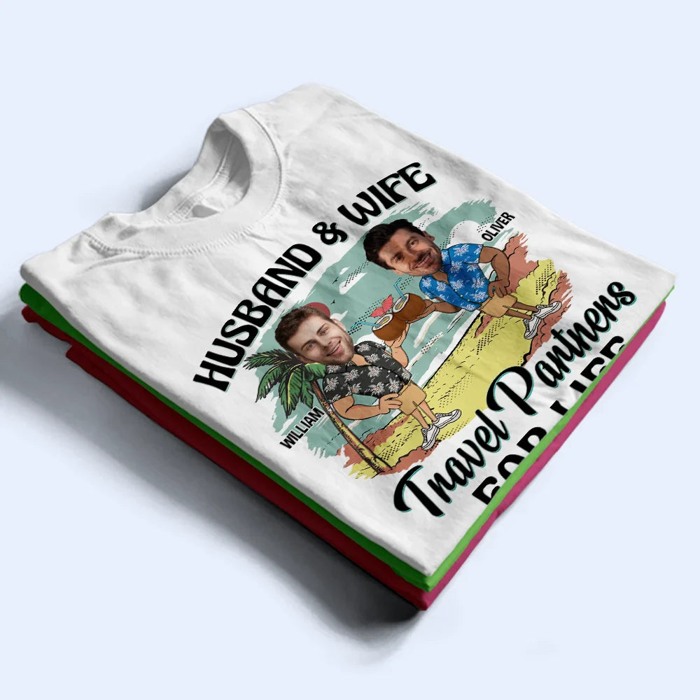 Custom Photo Husband And Wife Travel Partners For Life - Personalized T Shirt