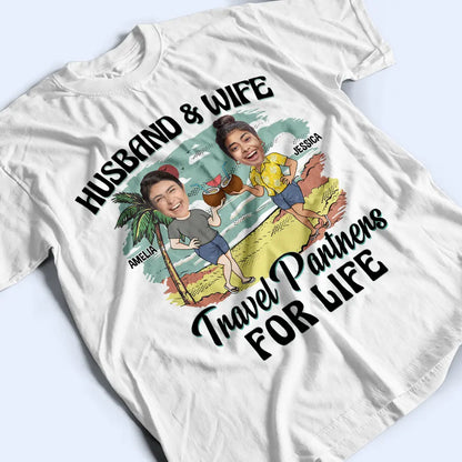 Custom Photo Husband And Wife Travel Partners For Life - Personalized T Shirt