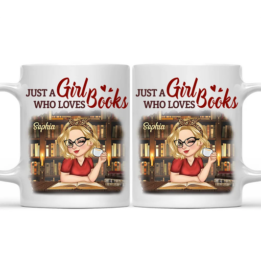 Just A Girl Who Loves Books Women - Personalized Mug