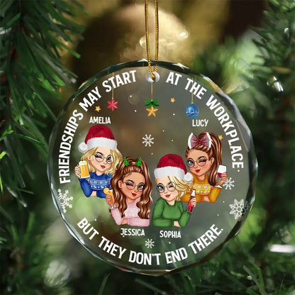 Friendships May Start At The Workplace Christmas Colleagues - Personalized Circle Glass Ornament