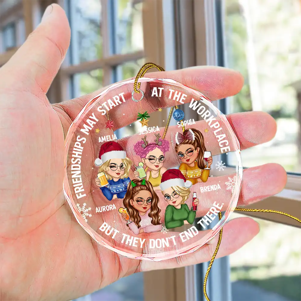 Friendships May Start At The Workplace Christmas Colleagues - Personalized Circle Acrylic Ornament