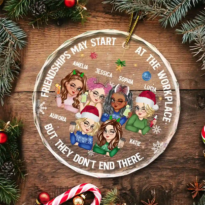 Friendships May Start At The Workplace Christmas Colleagues - Personalized Circle Acrylic Ornament