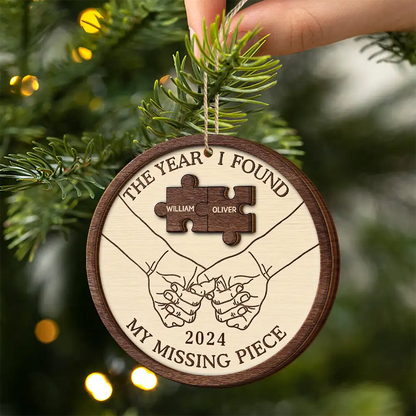 The Year I Found My Missing Piece Couples - Personalized 2-Layered Wooden Ornament