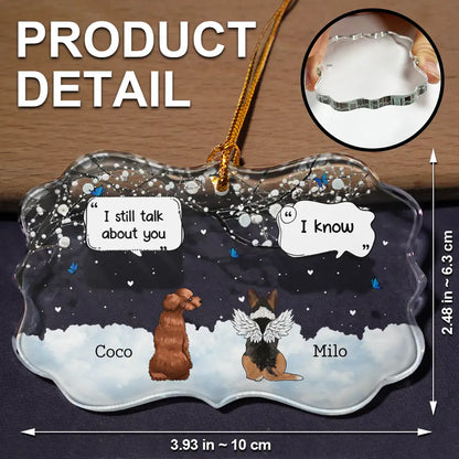 They Still Talk About You Memorial Dog Cat - Personalized Medallion Glass Ornament