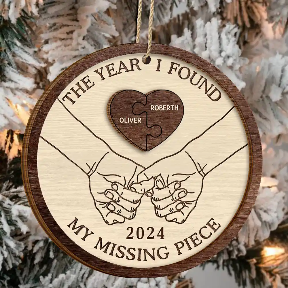 The Year I Found My Missing Piece Couples Heart Puzzle - Personalized 2-Layered Wooden Ornament